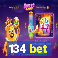 134 bet