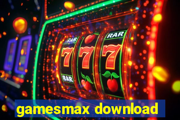 gamesmax download