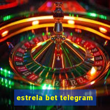 estrela bet telegram