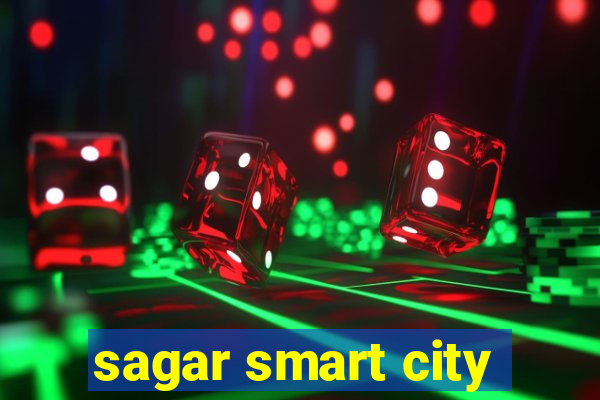 sagar smart city