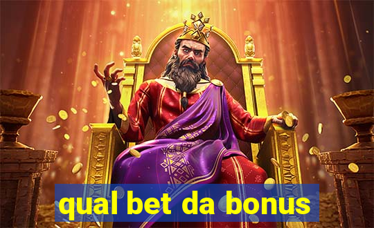 qual bet da bonus