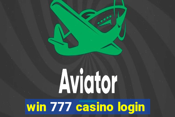 win 777 casino login