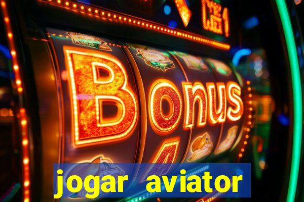 jogar aviator online grátis betano