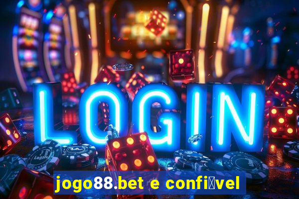 jogo88.bet e confi谩vel