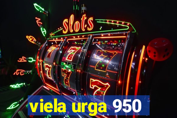 viela urga 950