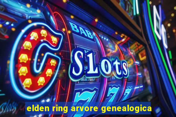 elden ring arvore genealogica