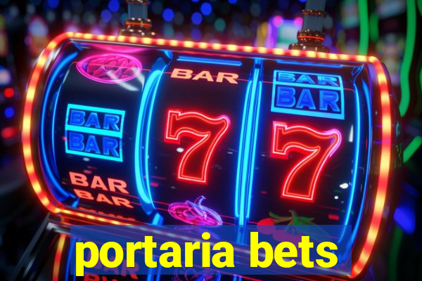 portaria bets