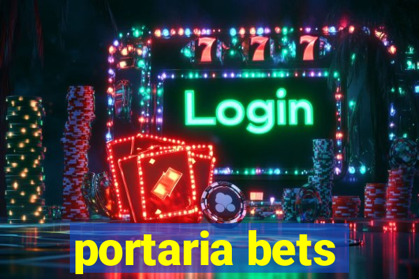 portaria bets