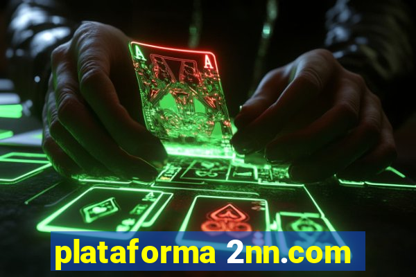 plataforma 2nn.com