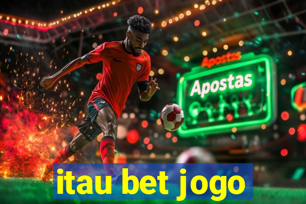 itau bet jogo