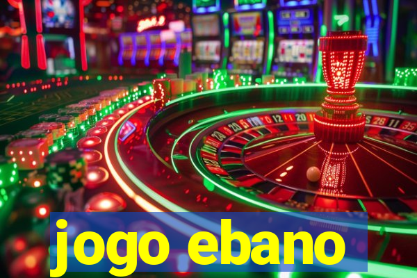 jogo ebano