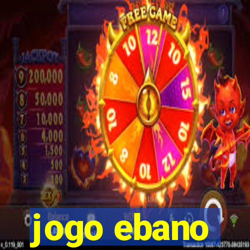 jogo ebano