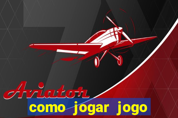 como jogar jogo fortune tiger