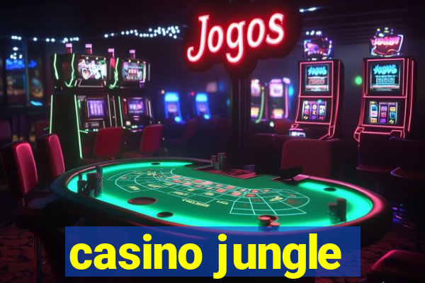 casino jungle