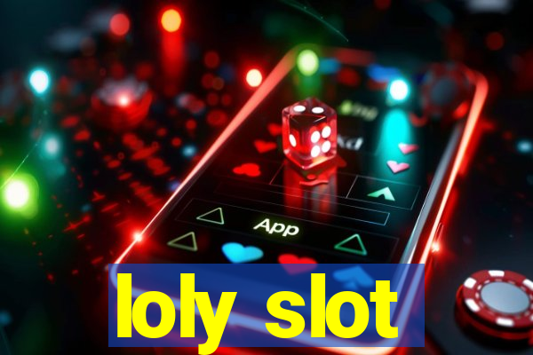 loly slot