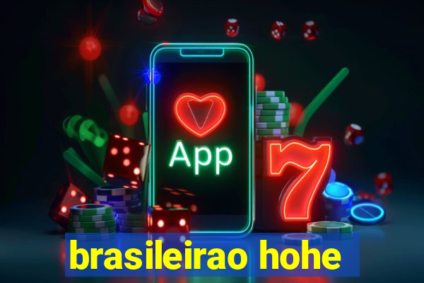 brasileirao hohe