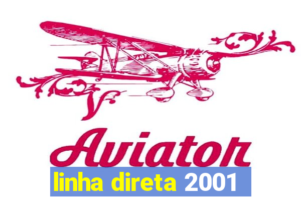 linha direta 2001