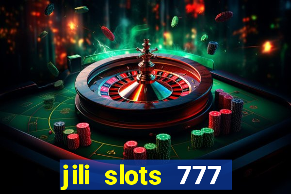 jili slots 777 lucky casino