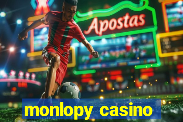 monlopy casino