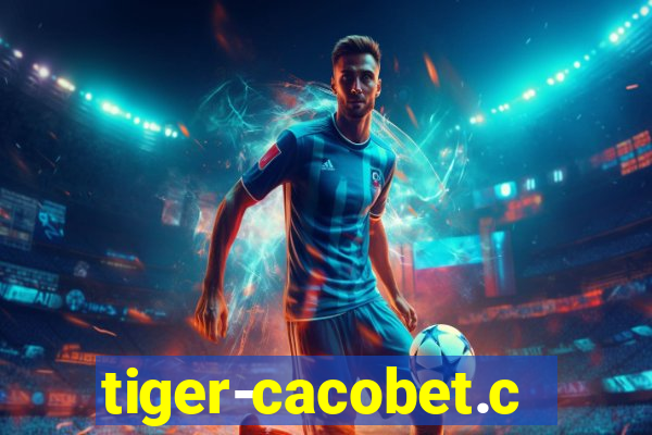 tiger-cacobet.com