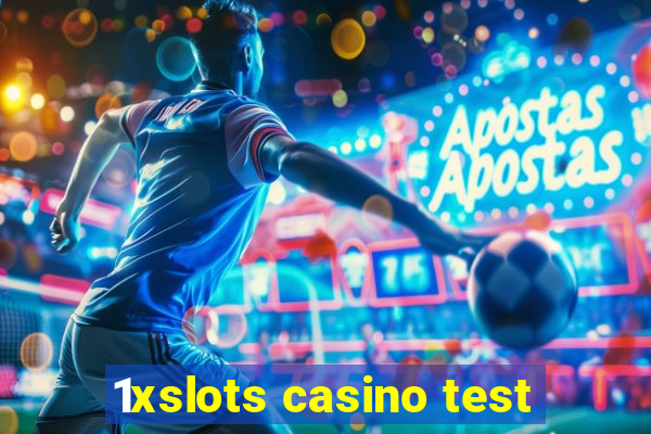 1xslots casino test