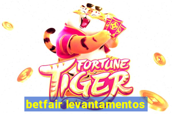 betfair levantamentos