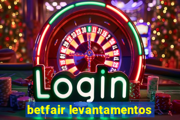 betfair levantamentos