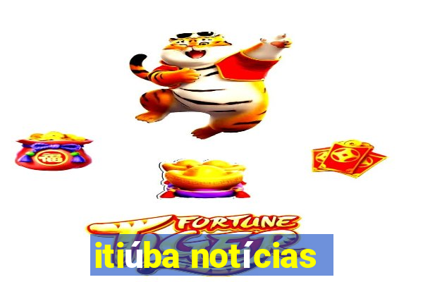 itiúba notícias