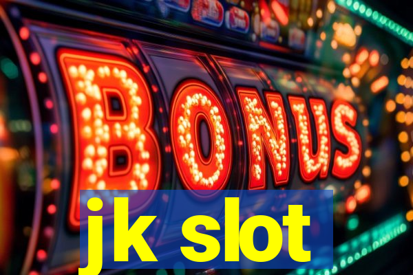 jk slot