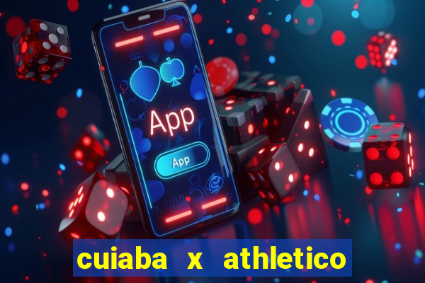 cuiaba x athletico pr palpite