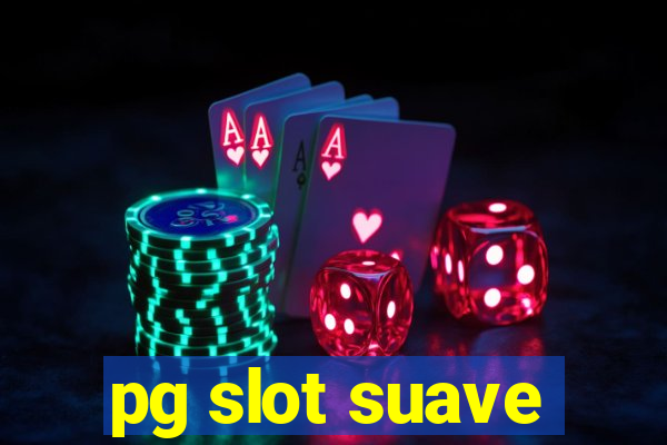 pg slot suave