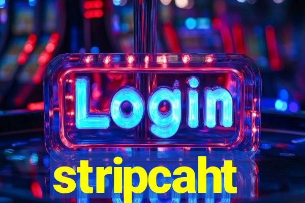 stripcaht