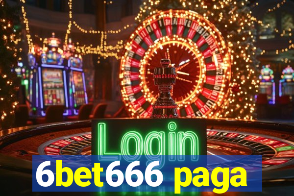 6bet666 paga