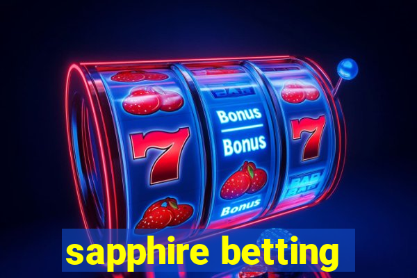 sapphire betting