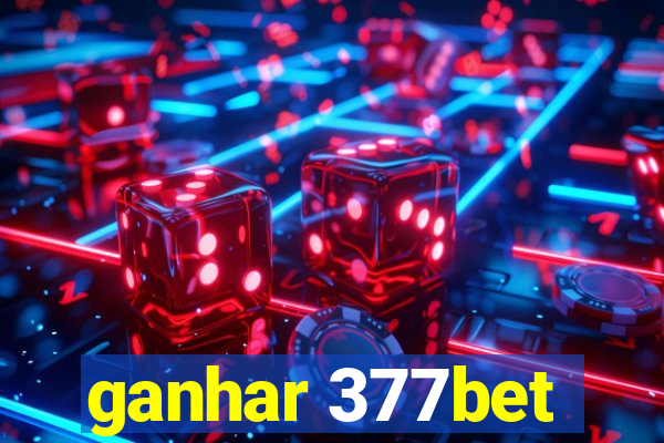 ganhar 377bet