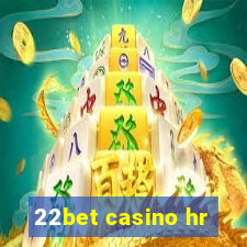 22bet casino hr