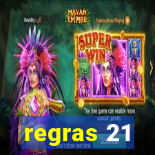 regras 21