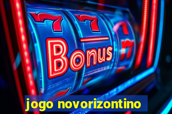 jogo novorizontino