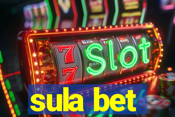 sula bet