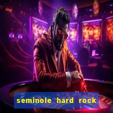 seminole hard rock hotel & casino tampa fl