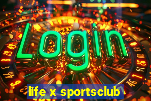 life x sportsclub