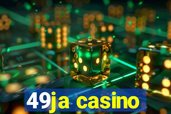 49ja casino