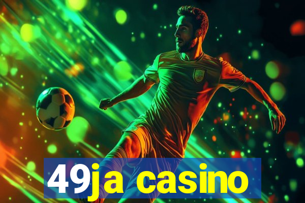 49ja casino