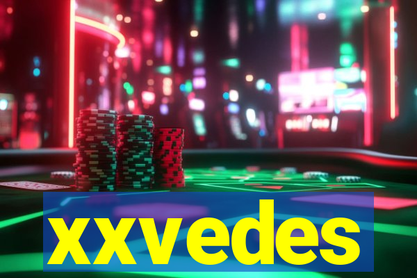 xxvedes