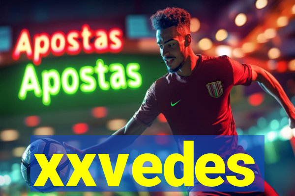 xxvedes