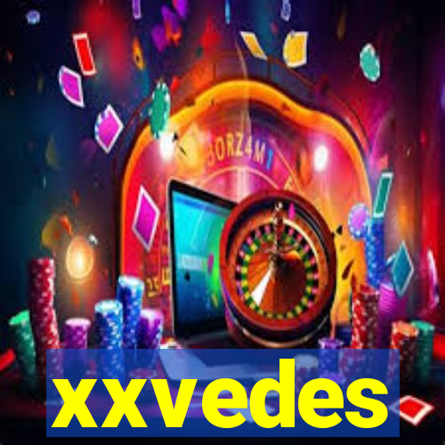 xxvedes