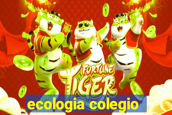 ecologia colegio