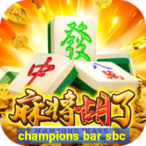 champions bar sbc