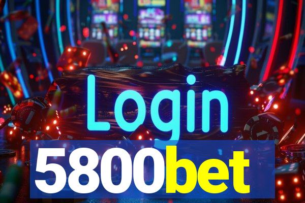 5800bet