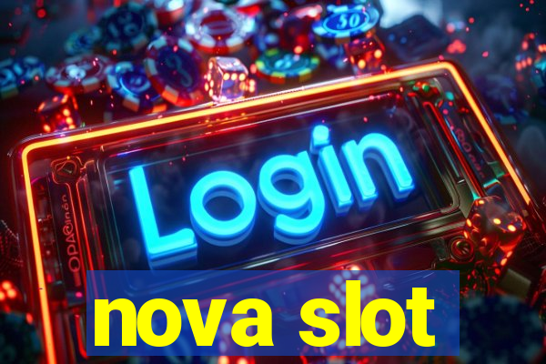 nova slot